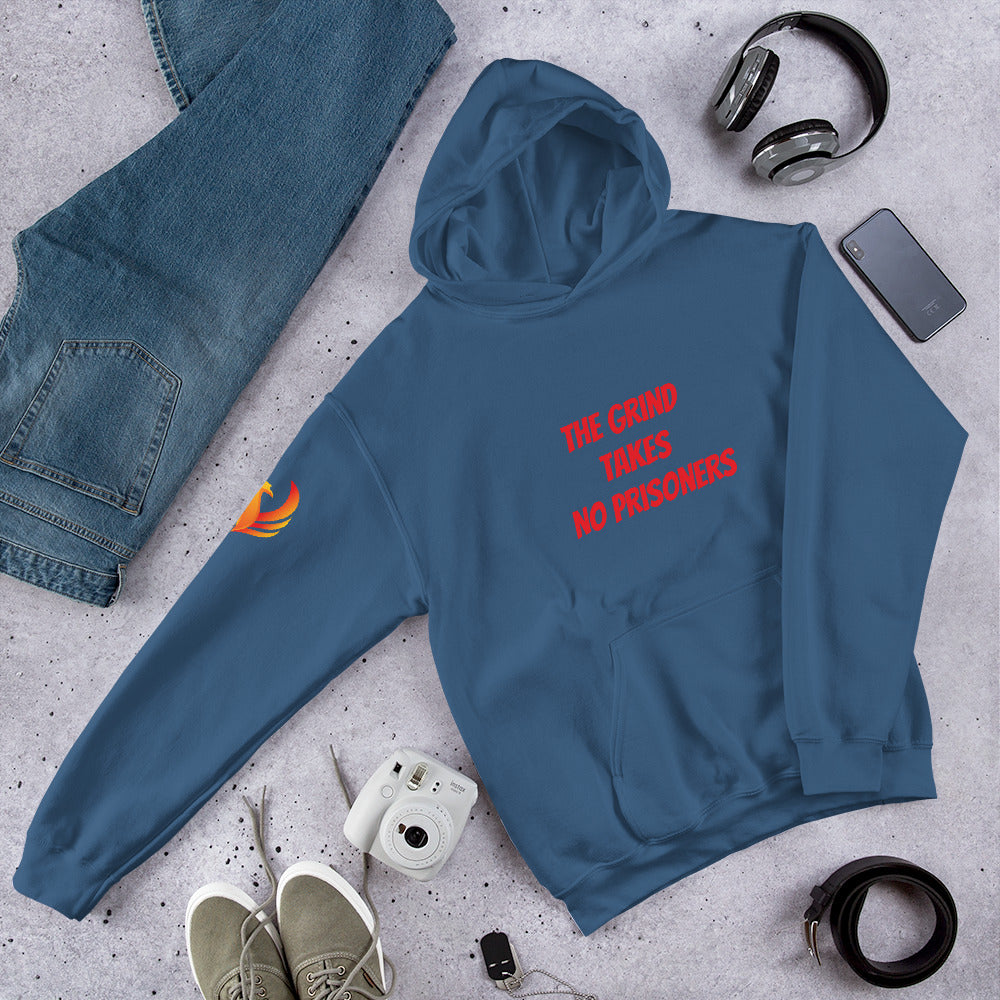 The Grind Takes No Prisoners Unisex Hoodie