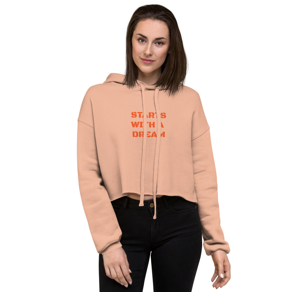 Starts With A Dream Crop Hoodie